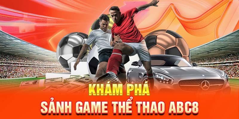 kham-pha-sanh-the-thao-abc8