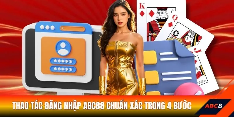 Thao tác đăng nhập ABC8 chuẩn xác trong 4 bước